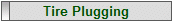 Tire Plugging